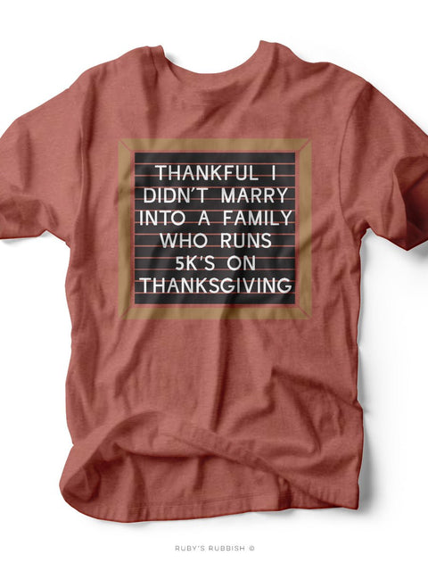 5K's On Thanksgiving | Seasonal Graphic Tee | Ruby’s Rubbish® - Ruby's Rubbish Wholesale