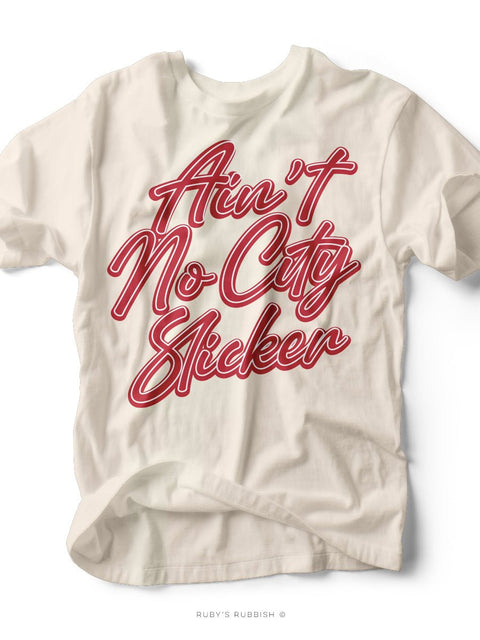 Ain't No City Slicker | Western Graphic Tee | Ruby’s Rubbish® - Ruby's Rubbish Wholesale