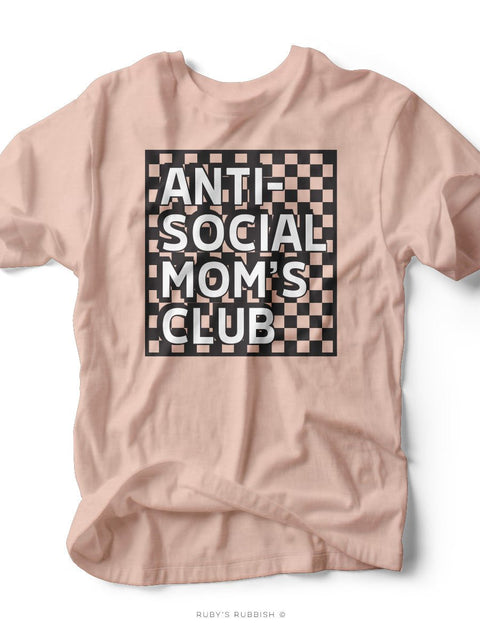 Anti - Social Mom's Club | $11 Sale T-Shirt | Ruby’s Rubbish® - Ruby's Rubbish Wholesale