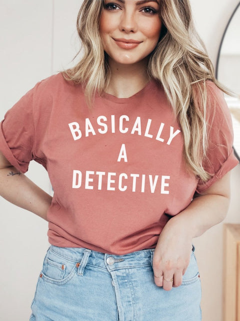 Basically a Detective | $11 Tee Sale | Ruby’s Rubbish® - Ruby's Rubbish Wholesale