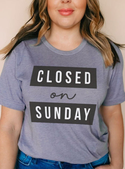 Closed on Sunday | Christian T-Shirt | Ruby’s Rubbish® - Ruby's Rubbish Wholesale