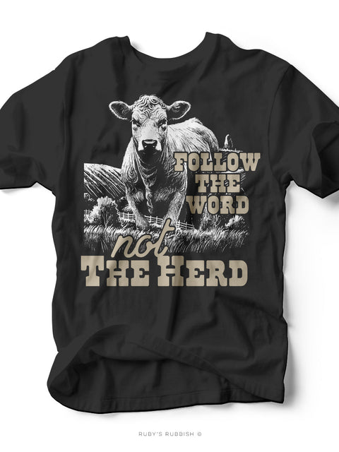 Follow the Word Not the Herd | Western Graphic Tee | Ruby’s Rubbish® - Ruby's Rubbish Wholesale