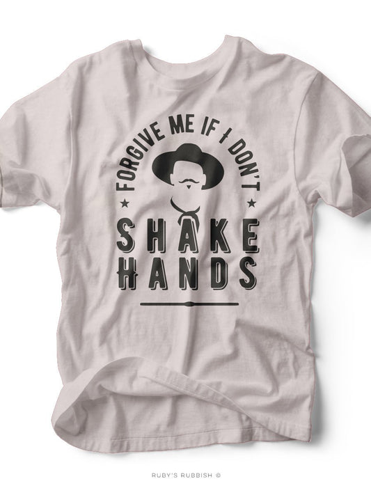 Forgive Me If I Don't Shake Hands | Men's T-Shirt | Ruby’s Rubbish® - Ruby's Rubbish Wholesale