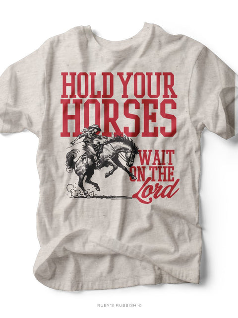 Hold Your Horses | Western Graphic Tee | Ruby’s Rubbish® - Ruby's Rubbish Wholesale