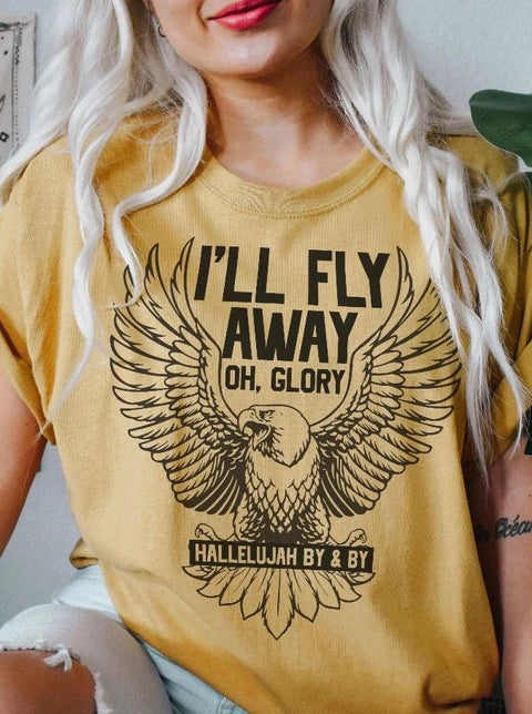 I'll Fly Away Oh Glory | $11 Sale T-Shirt | Ruby’s Rubbish® - Ruby's Rubbish Wholesale