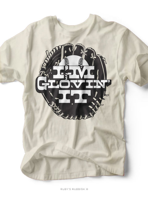 I'm Glovin' It I Game Day T-Shirt | Ruby’s Rubbish® - Ruby's Rubbish Wholesale