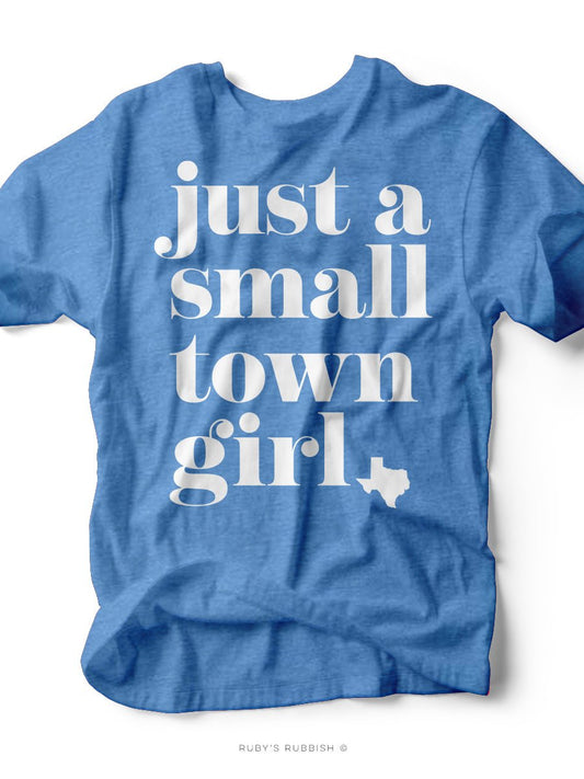 Just a Small Town Girl TX | Western Graphic Tee | Ruby’s Rubbish® - Ruby's Rubbish Wholesale