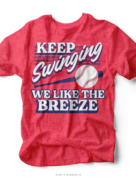 Keep Swinging I Game Day T-Shirt | Ruby’s Rubbish® - Ruby's Rubbish Wholesale