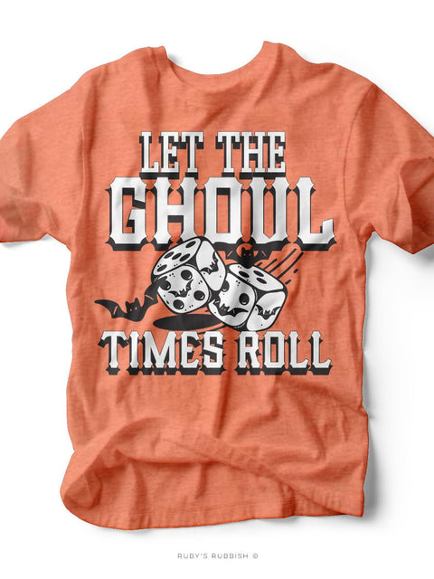 Let the Ghoul Times Roll | Halloween Graphic Tee | Ruby’s Rubbish® - Ruby's Rubbish Wholesale