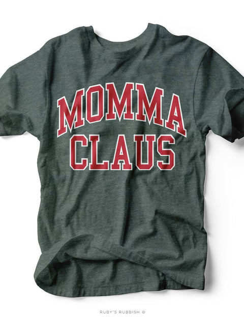 Momma Claus | Seasonal T-Shirt | Ruby’s Rubbish® - Ruby's Rubbish Wholesale