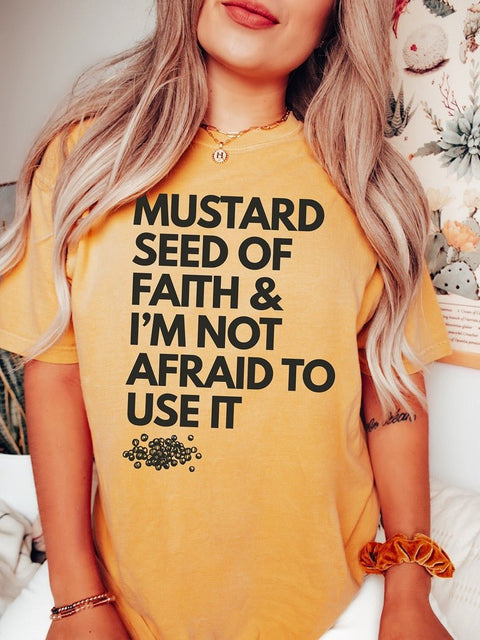 Mustard Seed of Faith & I'm Not Afraid To Use It | Scripture T-Shirt | Ruby’s Rubbish® - Ruby's Rubbish Wholesale