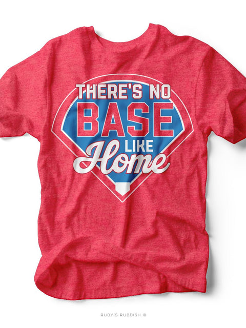 No BASE Like Home I Game Day T-Shirt | Ruby’s Rubbish® - Ruby's Rubbish Wholesale
