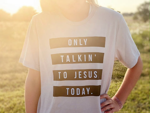 Only Talkin' to Jesus Today | Women's T-Shirt | Ruby’s Rubbish® - Ruby's Rubbish Wholesale