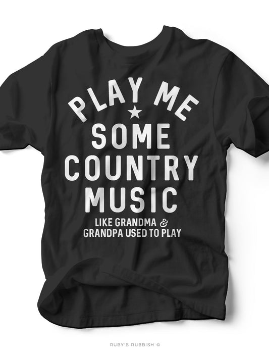 Play Me Some Country Music | Western Graphic Tee | Ruby’s Rubbish® - Ruby's Rubbish Wholesale