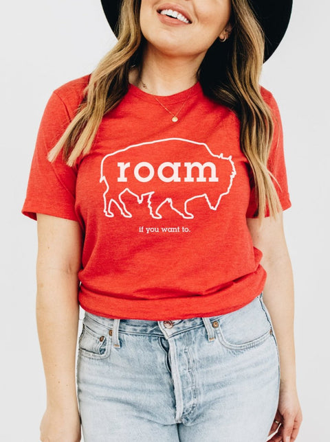 Roam if You Want Too | Southern T-Shirt | Ruby’s Rubbish® - Ruby's Rubbish Wholesale