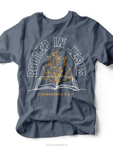 Rooted In Jesus | Christian T-Shirt | Ruby’s Rubbish® - Ruby's Rubbish Wholesale