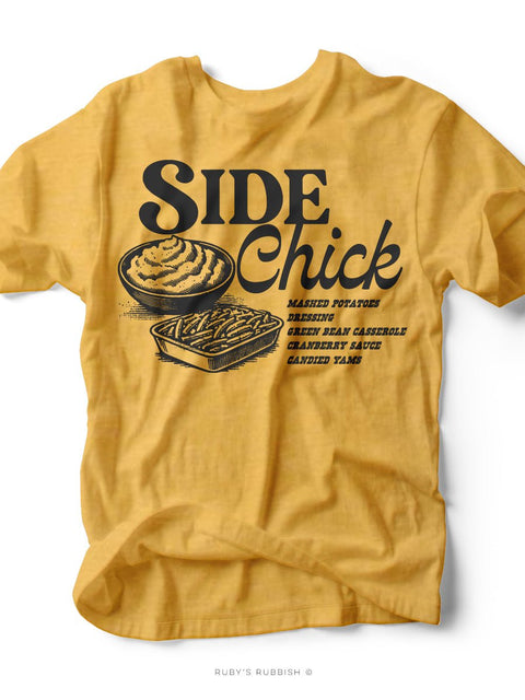 Side Chick | Thanksgiving Graphic Tee | Ruby’s Rubbish® - Ruby's Rubbish Wholesale