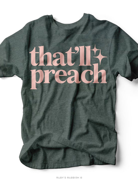 That'll Preach | Chirstian T-Shirt | Ruby’s Rubbish® - Ruby's Rubbish Wholesale