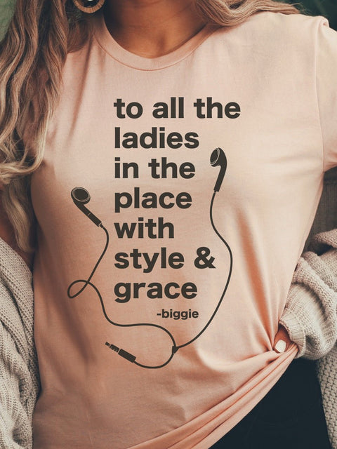 To All the Ladies in the Place | Women's T-Shirt | Ruby’s Rubbish® - Ruby's Rubbish Wholesale