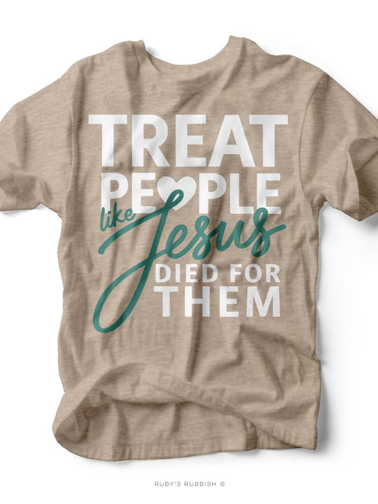 Treat People Like Jesus | Scripture Graphic Tee | Ruby’s Rubbish® - Ruby's Rubbish Wholesale
