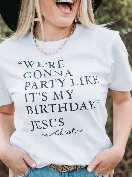 We're Gonna Party Like It's My Birthday | Seasonal T-Shirt | Ruby’s Rubbish® - Ruby's Rubbish Wholesale