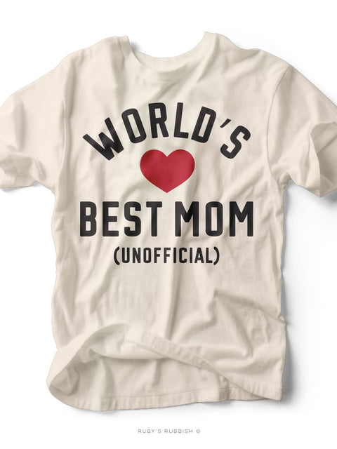 World's Best Mom | Mom Graphic Tee | Ruby’s Rubbish®